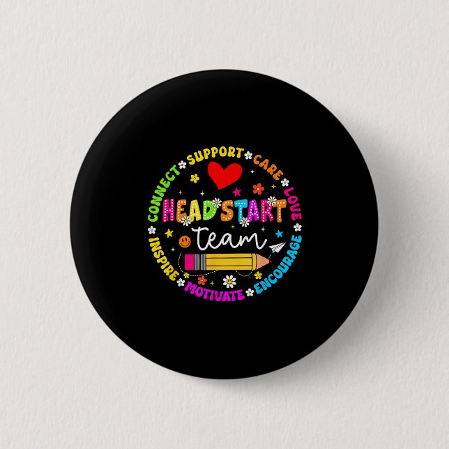 Head Start Team Homeschool Teacher Headstart Back  2 Inch Round Button (Front)