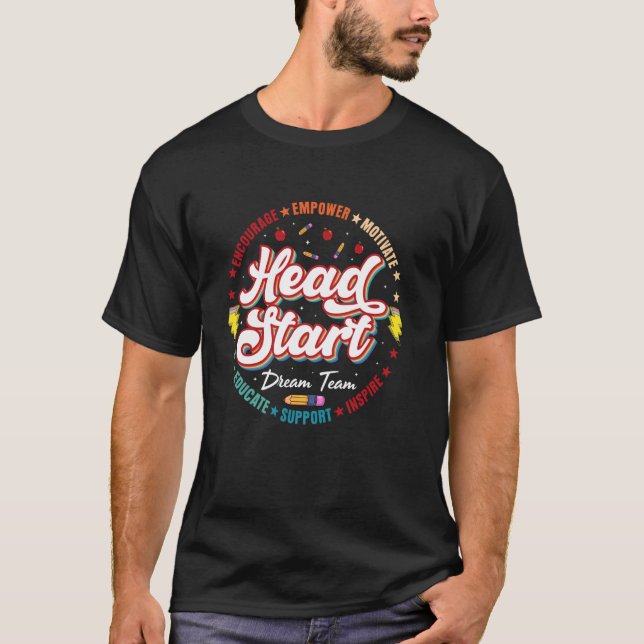 Head Start Team Homeschool Teacher Headstart Back  T-Shirt (Front)