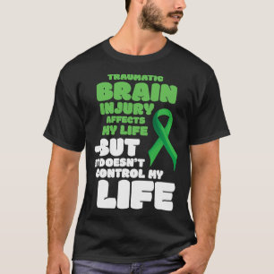 Head TBI Survivor Awareness Gift Traumatic Brain I T-Shirt