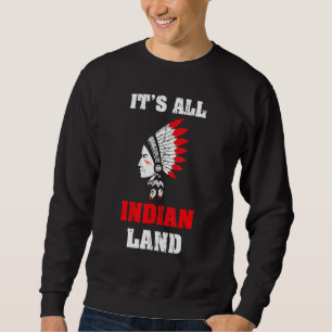 Headdress Native Pride Indian Land Proud Native Am Sweatshirt