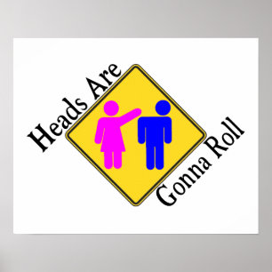 Heads Are Gonna Roll Poster
