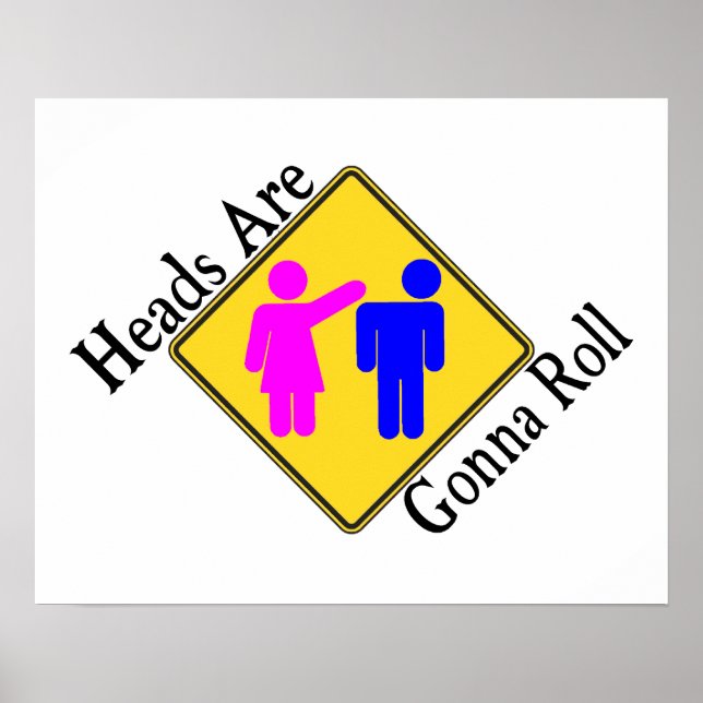 Heads Are Gonna Roll Poster (Front)