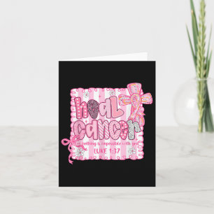 Heal Cancer Believe God Christian Breast Cancer Aw Card