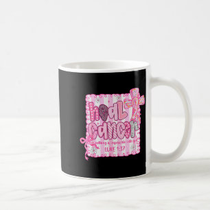 Heal Cancer Believe God Christian Breast Cancer Aw Coffee Mug
