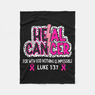 Heal Cancer Believe God Christian Breast Cancer Fleece Blanket
