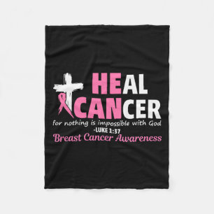 Heal Cancer Christian Believe God Breast Cancer Aw Fleece Blanket