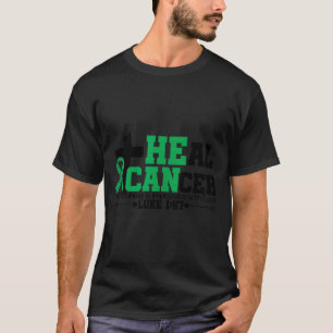 Heal Cancer Christian Believe God Liver Cancer Awa T-Shirt