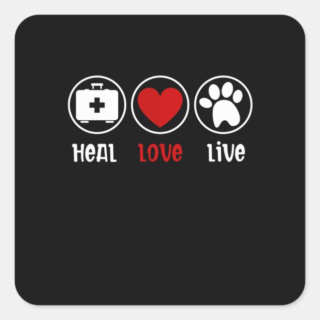 Heal Love Live Vet Tech, Veterinary Technician Square Sticker (Front)