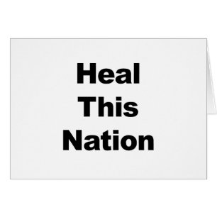 Heal This Nation