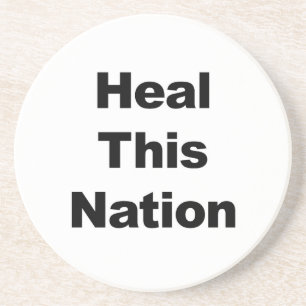 Heal This Nation Coaster