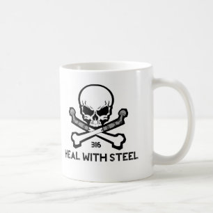 Heal With Steel.jpg Coffee Mug