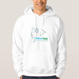 Heal your mind. Press play Hoodie