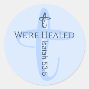 Healed by Jesus Bible Verse Christian Faith Classic Round Sticker