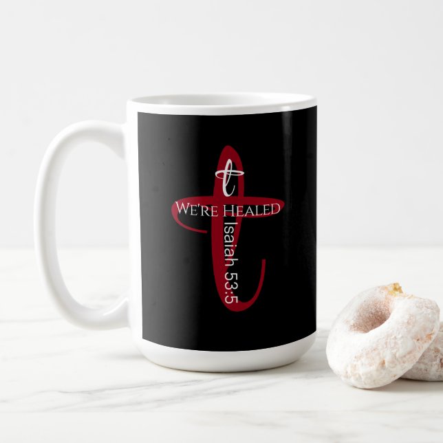 Healed by Jesus Bible Verse Christian Faith Coffee Mug (With Donut)