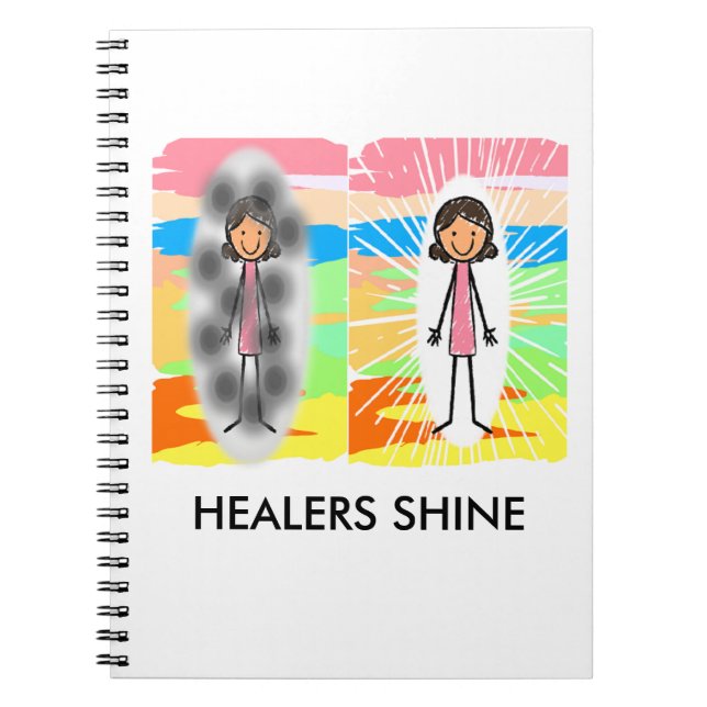 "HEALERS SHINE"  ♥ Spiral Noteb Notebook (Front)
