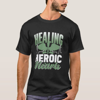Healing Heroic Hearts Soldier Nursing Military Nur T-Shirt