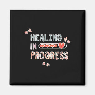 Healing In Progress Mental Health Awareness Self C Magnet