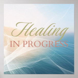 Healing in Progress Poster – Minimalist Inspiratio