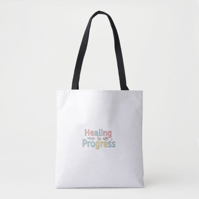 Healing in Progress Tote | Gentle Self-Care  Bag (Front)