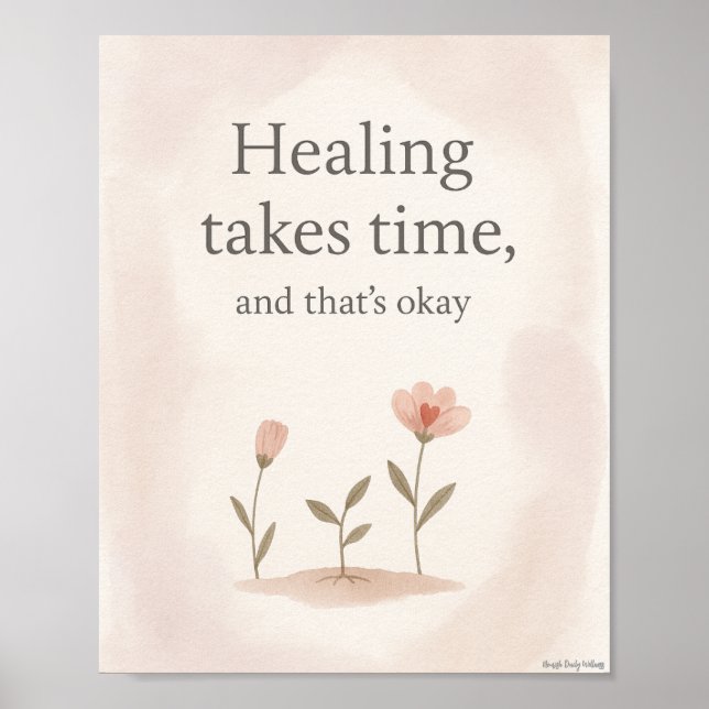 Healing Takes Time- the Process Poster (Front)
