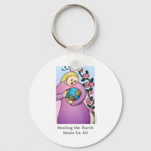 Healing the Earth Heals Us All Keychain