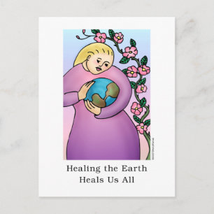 Healing the Earth Heals Us All Postcard