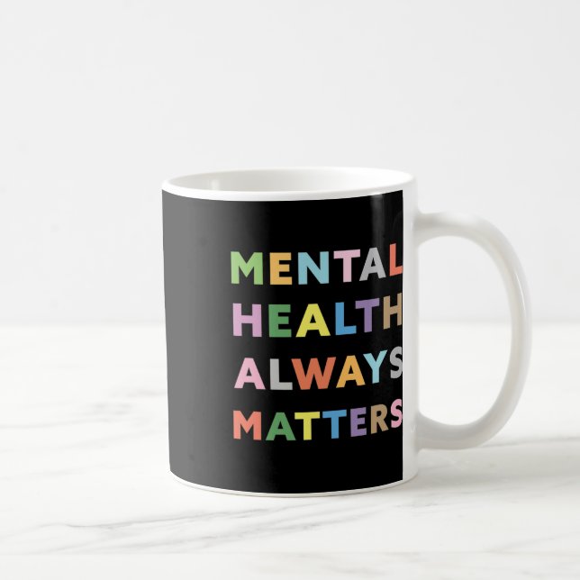 Health Always Problems Awareness Therapy Therapist Coffee Mug (Right)