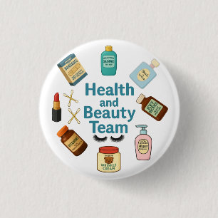 Health and Beauty Team 1 Inch Round Button