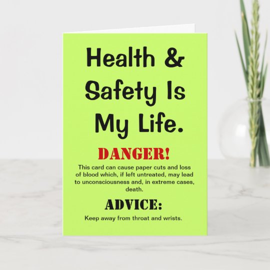 Health and Safety Funny Quote & Warning Birthday Card Zazzle.ca