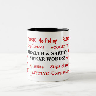 Health and Safety Swear Words Pet Peeves Fun Joke Two-Tone Coffee Mug