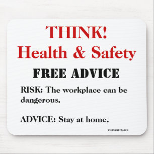 Health and Safety! Working from Home Funny Sign Mouse Pad