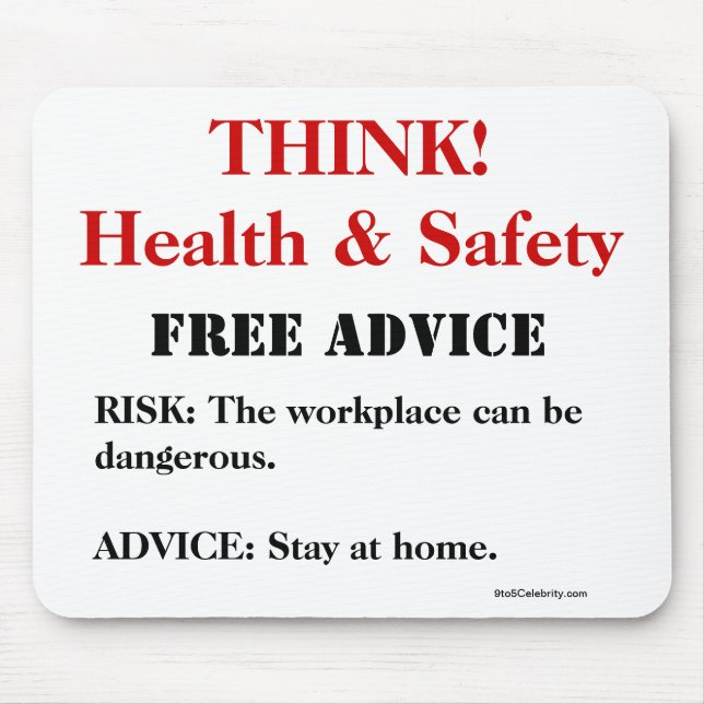 Health and Safety!  Working from Home Funny Sign Mouse Pad (Front)