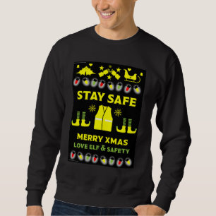 Health And Safety Xmas Gifts T-Shirt Sweatshirt