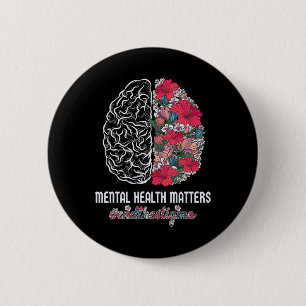 Health Awareness End The Stigma Mental Awareness  2 Inch Round Button