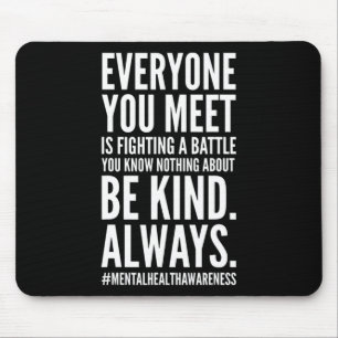 Health Awareness Month End The Stigma Positive Quo Mouse Pad
