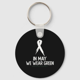 Health Awareness Month In May We Wear Green Keychain