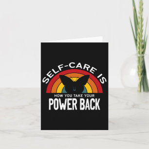 Health Awareness Self Care Is Taking Your Power Ba Card