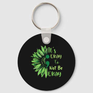 Health Awareness Sunflower Its Okay To Not Be Okay Keychain