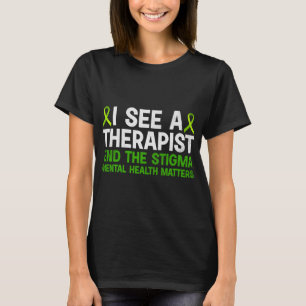 Health Awareness Therapist End The Stigma Mens T-Shirt