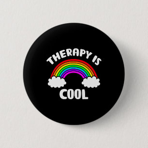 Health Awareness Therapy Is Cool Rainbow  2 Inch Round Button