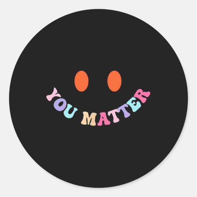 Health Awareness You Problem 2 Sided Mens Women Ki Classic Round Sticker (Front)