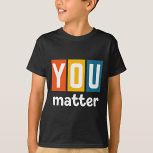 Health Awareness - You Problem  T-Shirt