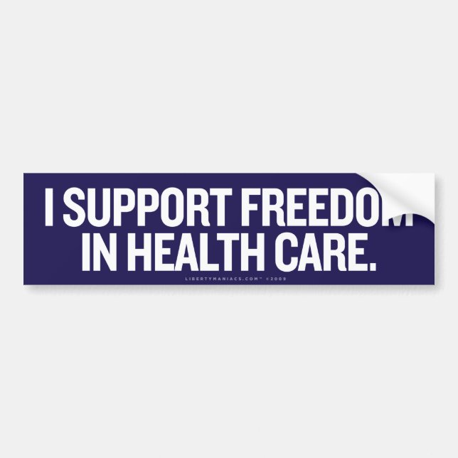 Health Care Freedom Bumper Sticker (Front)