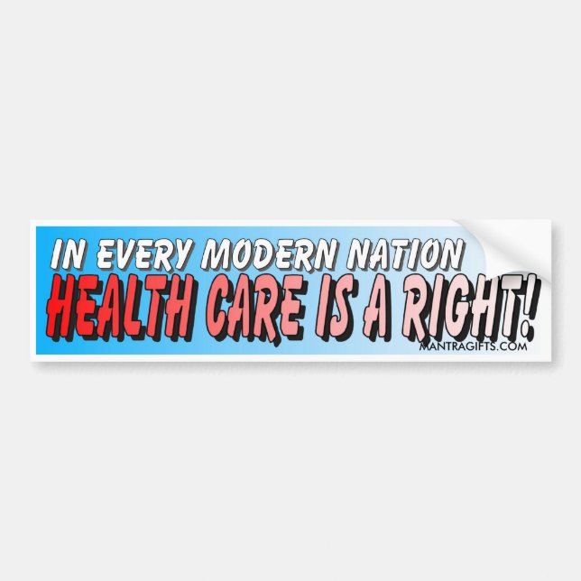 Health Care is a Right Bumper Sticker (Front)