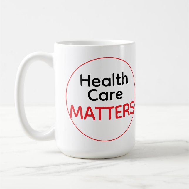 Health Care MATTERS Coffee Mug (Left)