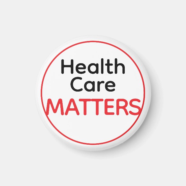 Health Care MATTERS Magnet (Front)