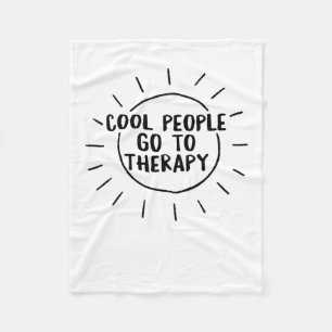 Health Cool People Go To Therapy Awareness Therapi Fleece Blanket