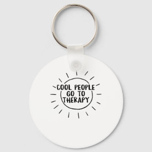 Health Cool People Go To Therapy Awareness Therapi Keychain