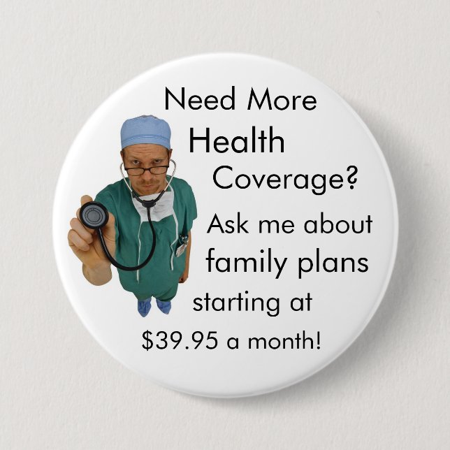 Health Coverage 3 Inch Round Button (Front)