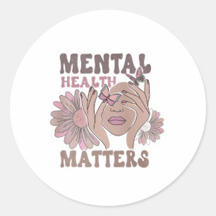 Health Does Problem Awareness Supporter Flower Gra Classic Round Sticker
